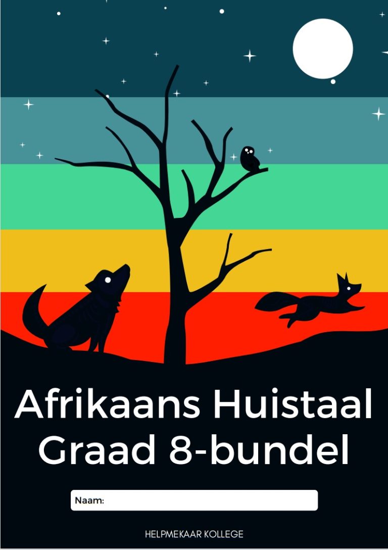 Afrikaans HT Graad 8 Bundel - Helpmekaar Kollege