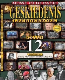 Geskiedenis Graad 12 Nuwe Generasie Geskiedenis Leerderboek ISBN 9781775850274