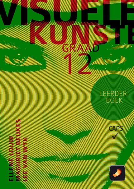 Visuele Kunste Graad 12 ISBN 9781775810094