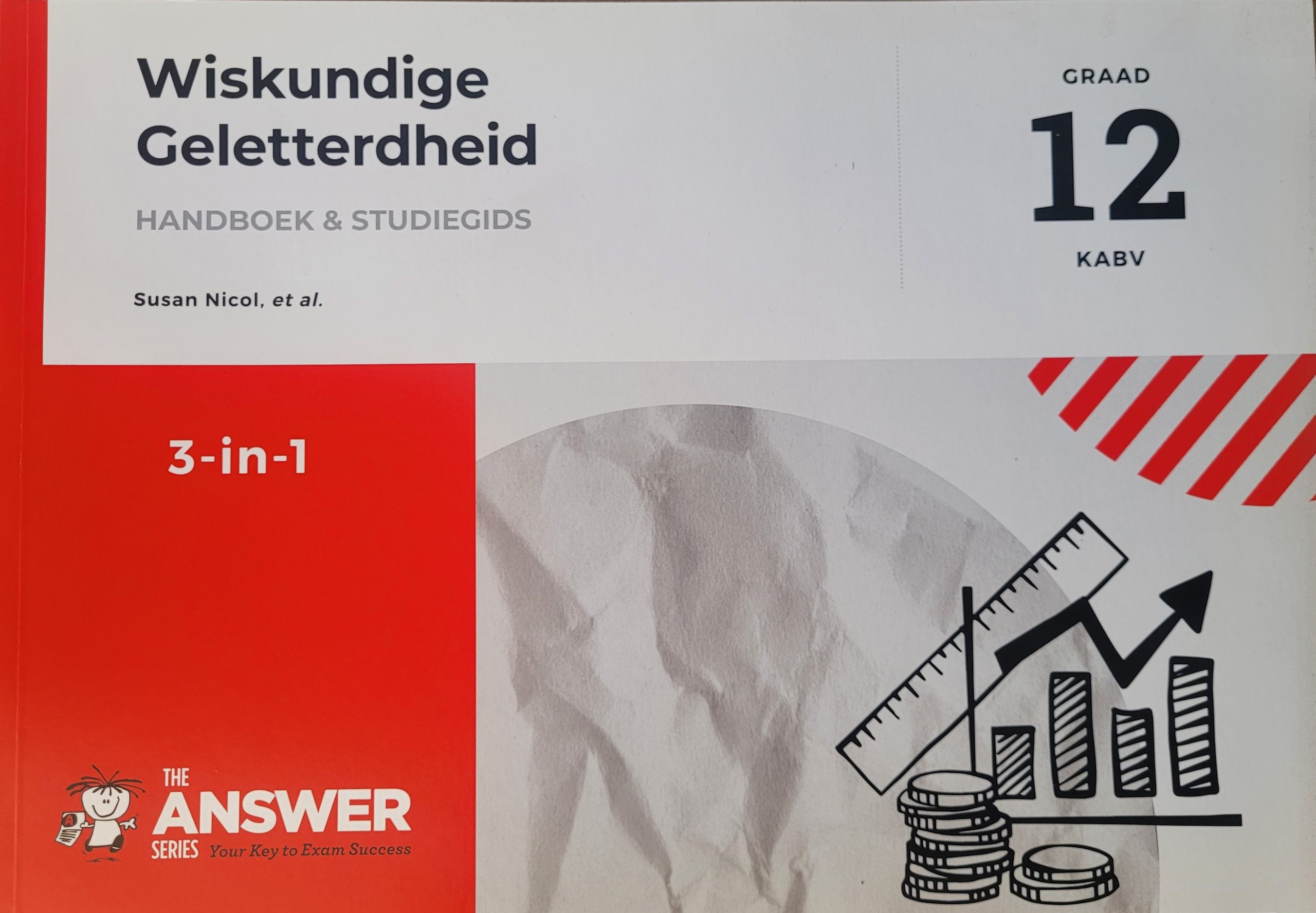 Wiskundige-Geletterdheid-Die-Antwoordreeks-Graad-12.jpg Wiskundige Geletterdheid Die Antwoordreeks Graad 12 ISBN 9781920568719 - Image 1