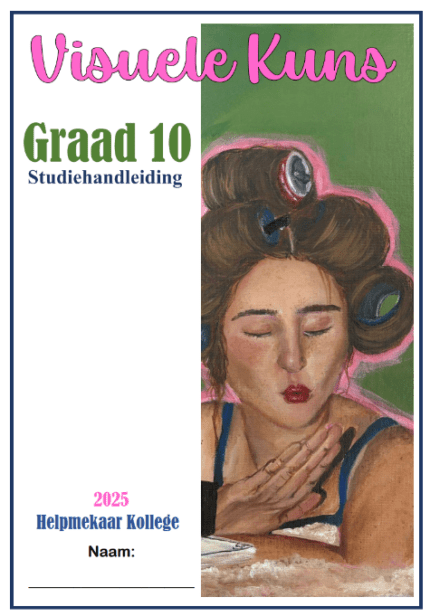 Visuele Kunste Graad 10 Studiehandleiding