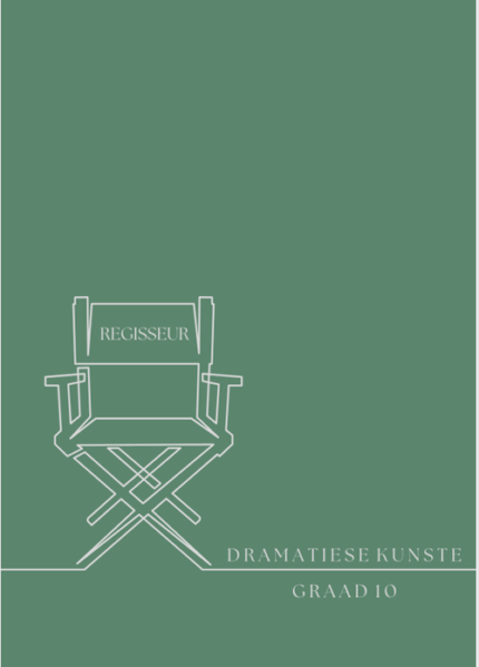 Dramatiese Kunste Graad 10 Studiehandleiding