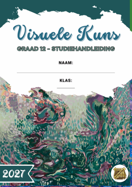 Visuele Kunste Graad 12 Studiehandleiding